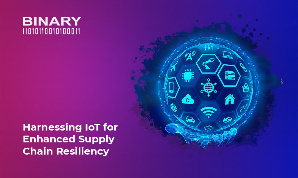 Harnessing IoT for Enhanced Supply Chain Resiliency