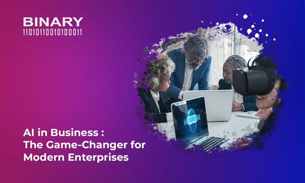 AI in Business: The Game-Changer for Modern Enterprises