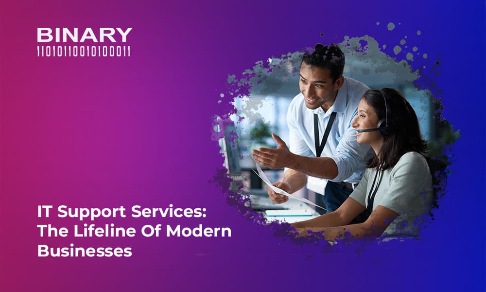 IT Support Services: The Lifeline of Modern Businesses